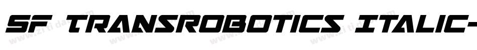 SF TransRobotics Italic字体转换